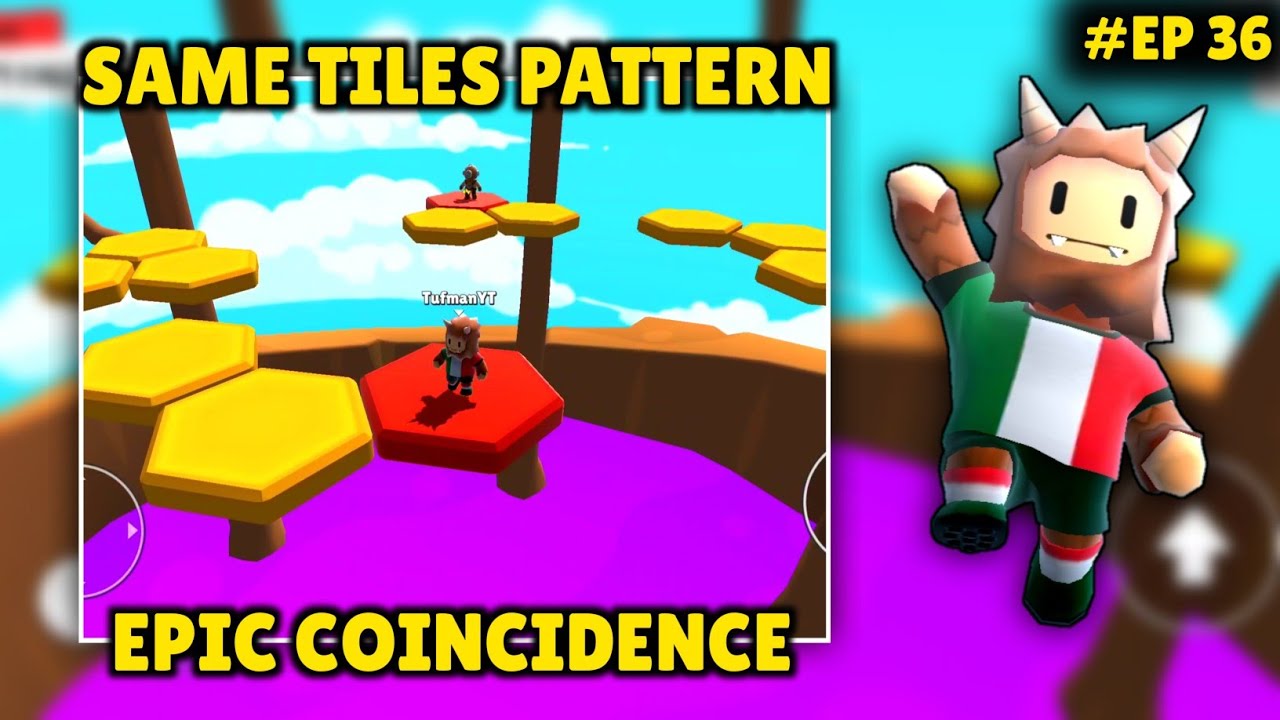 Same Tiles Pattern Epic Coincidence. 36th EP Of Daily 5 Stumble Guys ...