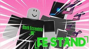 Roblox Fe Exploit Showcase Episode#4/Fe Stand