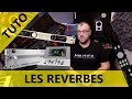 Tutoriel les reverbes  extraits