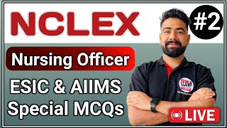 ESIC & AIIMS NORCET | RML | DSSSB | GMCH Nursing Officer Exam Preparation #2 SURAJ CHOUDHARY