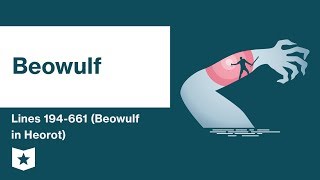 Beowulf | Lines 194-661 (Beowulf in Heorot) Summary & Analysis