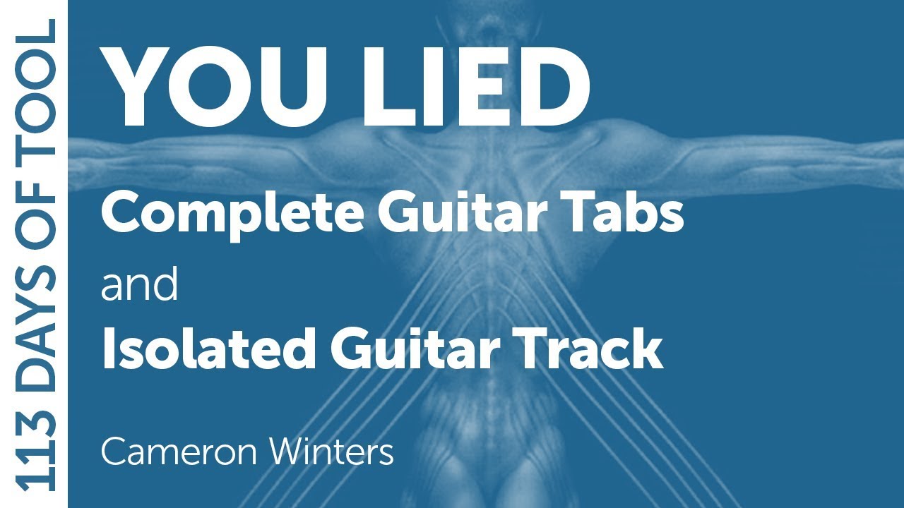 Tool You Lied Guitar Cover / Tabs / Isolated Guitar YouTube