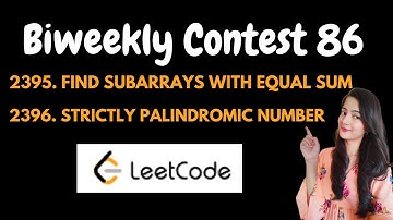 Leetcode Biweekly Contest -86 || Coding Problems discussed || Must Watch