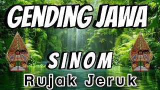 GENDING JAWA SINOM RUJAK JERUK GAWE ATI TENANG - NGLARAS 
