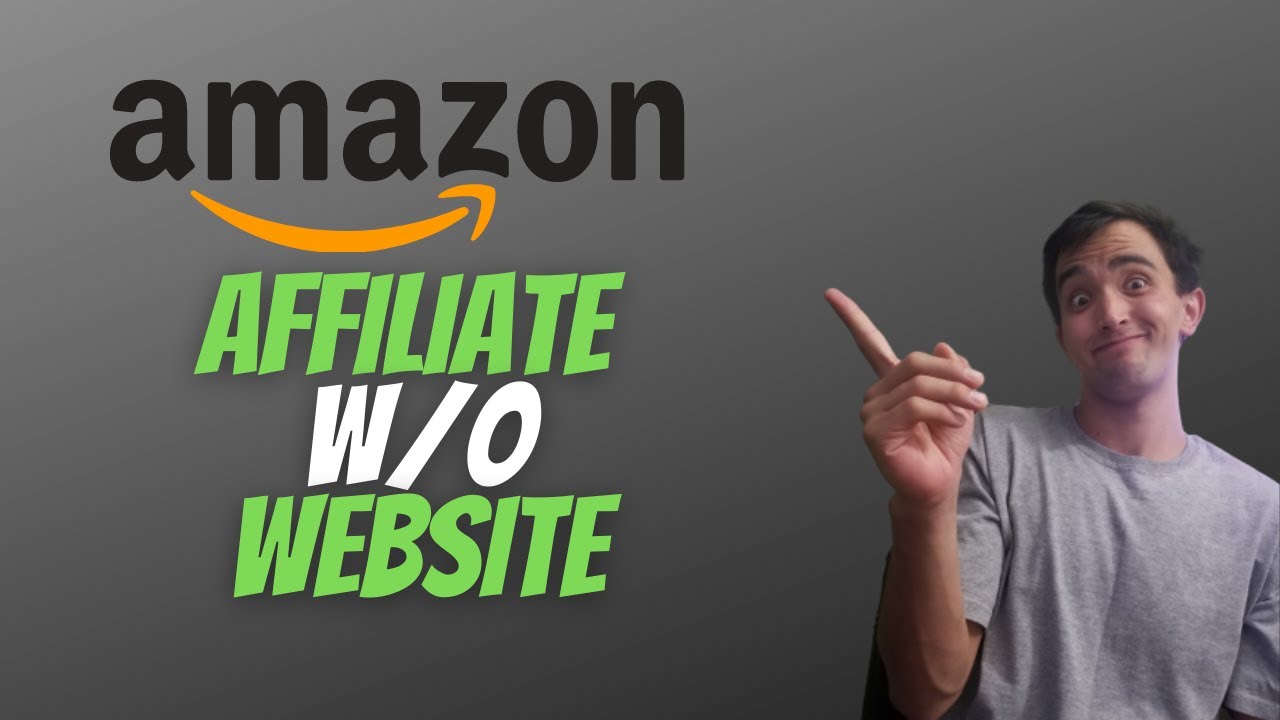How To Start Amazon Affiliate Marketing Without A Website Affiliate how-to-start-amazon-affiliate-marketing-without-a-website-affiliate