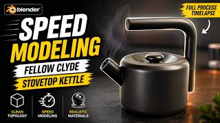 Blender Speed Modeling – Fellow Clyde Stovetop Kettle