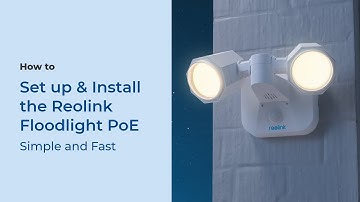How to Set up & Install the Reolink Floodlight PoE