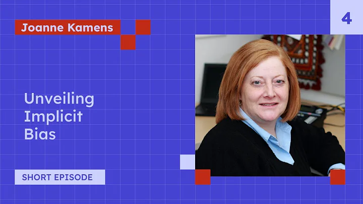 Joanne Kamens: Unveiling Implicit Bias