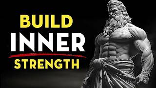 How To Build Immense Inner Strength ｜ Stoicism