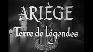 Ariège, Land of Legends