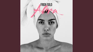 Run Run Run - FRIDA GOLD