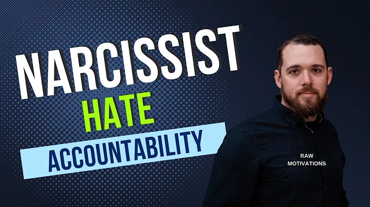 Narcissists Hate Accountability