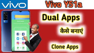 How To Create Dual App in Vivo Y51a, How To Create Clone App in Vivo Y51a, Vivo Y51a Main Dual App