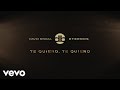 David Bisbal - Te Quiero, Te Quiero (Lyric Video)