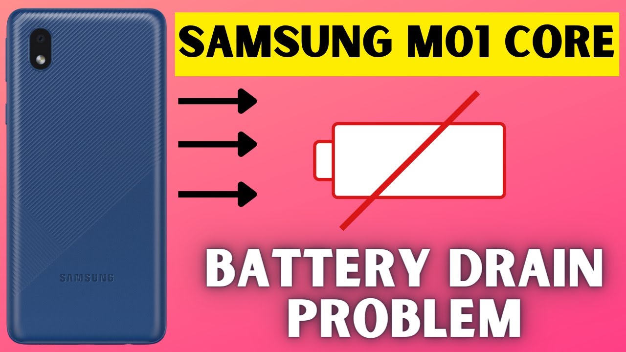 Samsung M01 core Battery Drain Problem Solution {SMM013F} YouTube