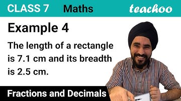 Example 4 - The length of a rectangle is 7.1 cm and its breadth is 2.5 - Teachoo