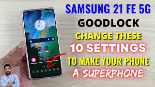 Samsung S21 FE 5G : Change These 10 Goodlock Settings To Make Your Phone A SUPERPHONE screenshot 1