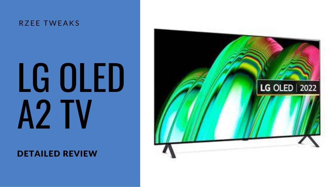 LG OLED A2 TV Review YouTube