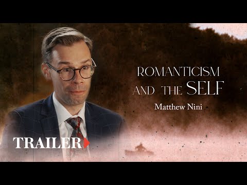 Romanticism and the Self | Trailer