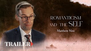Romanticism and the Self | Trailer