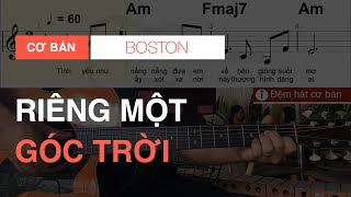 Riêng Một Góc Trời (Boston) - Hợp âm guitar, Đệm hát cơ bản