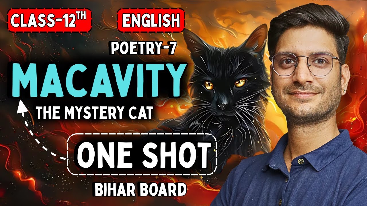 Poetry-7, Macavity : The Mystery Cat | One Shot | Class-12th English Bihar Board | कक्षा-12, इंग्लिश