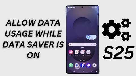 Galaxy S25/S25+/Ultra: How to Disable/Enable Allow Data Usage While Data Saver Is On