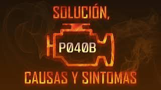 Código P076b — Solución, Causas y Sintoma