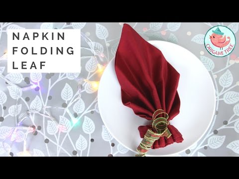 Napkin Folding Tutorial - How to Fold a Napkin into a Leaf - EASY Napkin Folding for Dinner Tables!