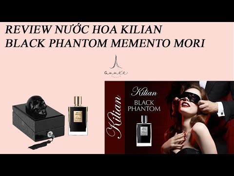 Video Review Nước Hoa Kilian Black Phantom Memento Mori - youtube