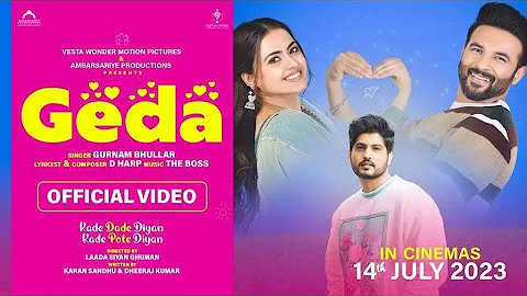 Geda | Gurnam Bhullar | Kade Dade Diyan Kade Pote Diyan | In Cinemas 14th July