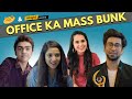 Alright! Office Ka Mass Bunk ft. Ambrish Verma, Anushka Sharma, Rohan Shah & Mehek Mehra