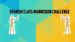 Spanish class performs The Mannequin Challenge