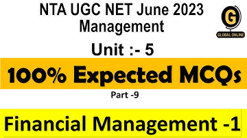 100% Expected MCQs on  Financial Management -Part 1| NTA UGC NET 2023| Management| Unit 5|