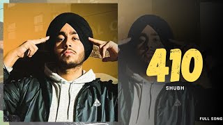 Shubh : 410 (Video) Still Rollin Shubh | Shubh New Album | Shubh New Song | Shubh