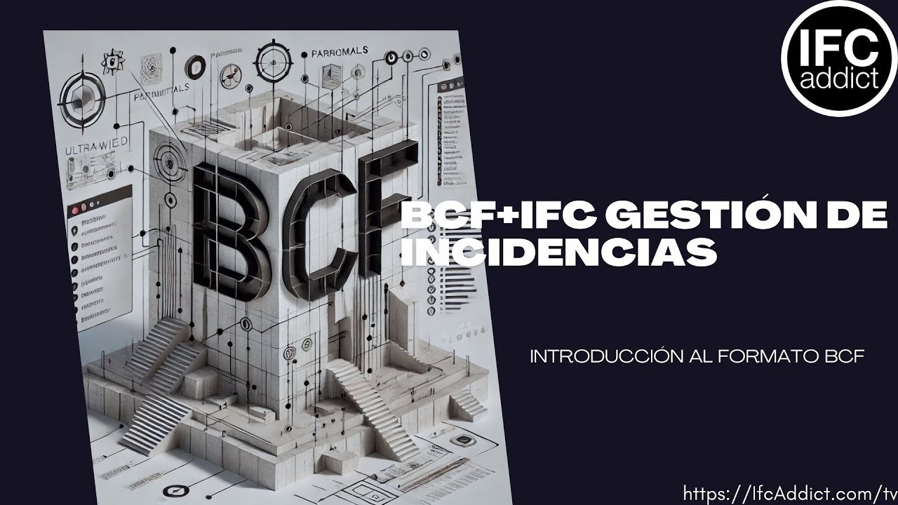 BCF + IFC para gestión de incidencias - YouTube
