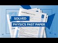 0625/41/m/j/24 PHYSICS MAY JUNE IGCSE P41 2024 SOLVED WITH DETAILED EXPLANATION