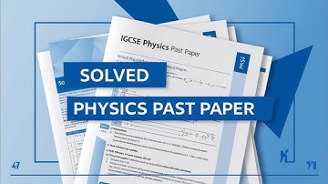 0625/41/m/j/24 PHYSICS MAY JUNE IGCSE P41 2024 SOLVED WITH DETAILED EXPLANATION
