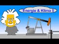 Erdöl - Fluch und Segen | #5 Energie und Klima Vorlesung