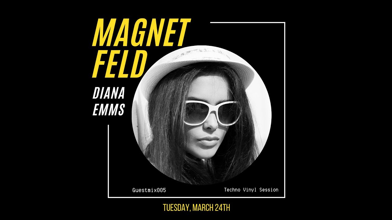 Magnetfeld presents | Diana Emms | guestmix005 | 