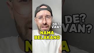 Kenapa Orang Belanda Selalu Punya Nama Belakang?