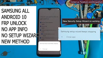 SAMSUNG ALL FRP BYPASS Android 10 APP info not available Fix | Samsung FRP 2020 Old Method Fail DONE