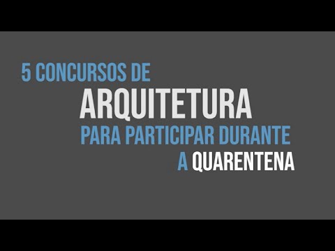 Vídeo: Concurso Para Jovens Arquitetos