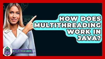 How Does Multithreading Work In Java? - Next LVL Programming