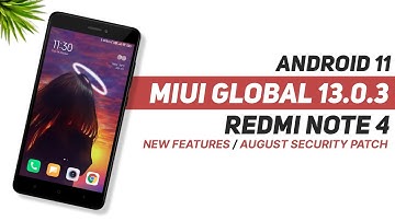 MIUI Global 13.0.3 Stable For Redmi Note 4 | Android 11 | New Features | August Security Patch