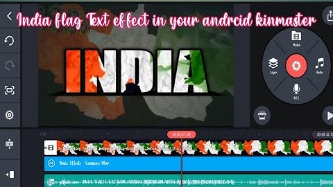 India flag text effect in your andrcid kinmaster tutorial.#rajib #choudhary