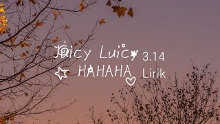 Download lagu Juicy Luicy - HAHAHA. Lirik