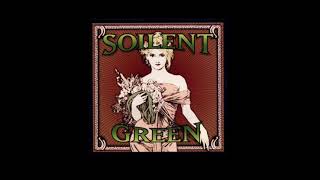 Soilent Green - A String Of Lies