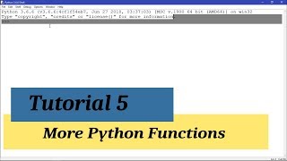 Python Intermediate I Tutorial 5 - More Python Functions