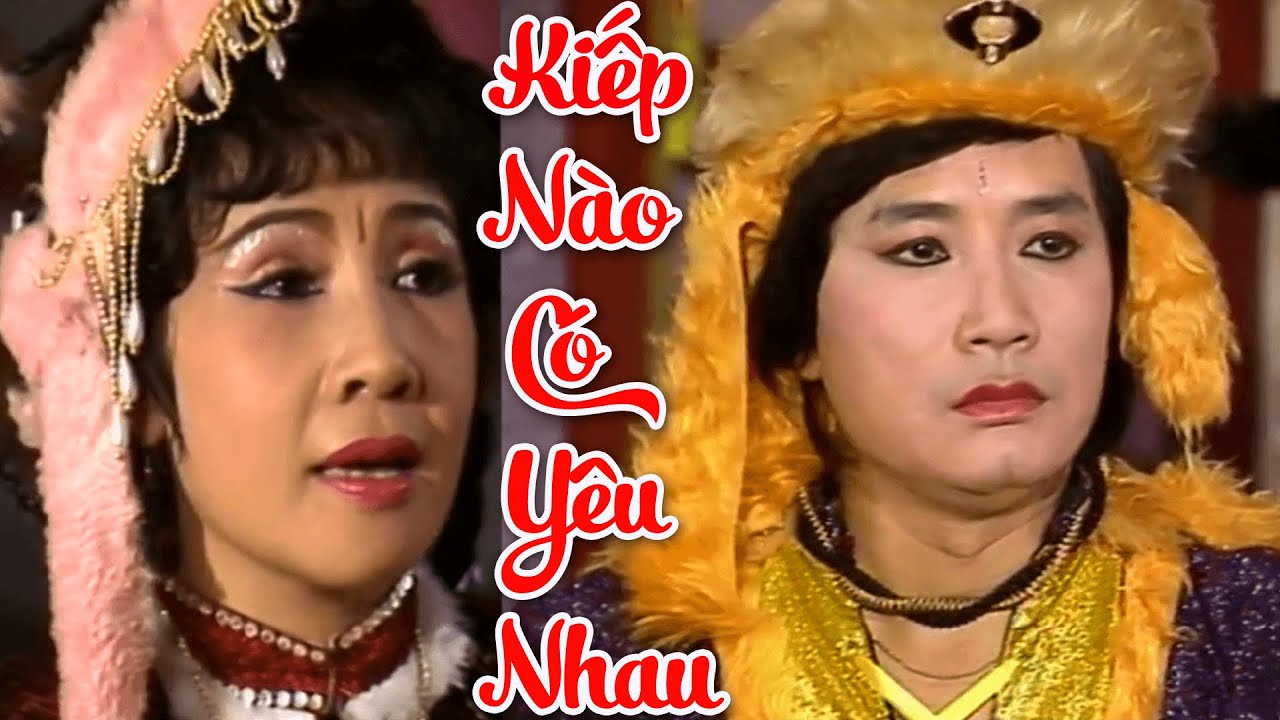 Trích Đoạn Kiếp Nào Có Yêu Nhau - Minh Vương, Lệ Thủy | Cải Lương Tuồng Cổ Hay Nhất